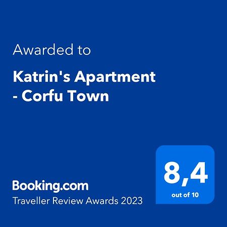 Katrin'S Apartment - Corfu Town Экстерьер фото